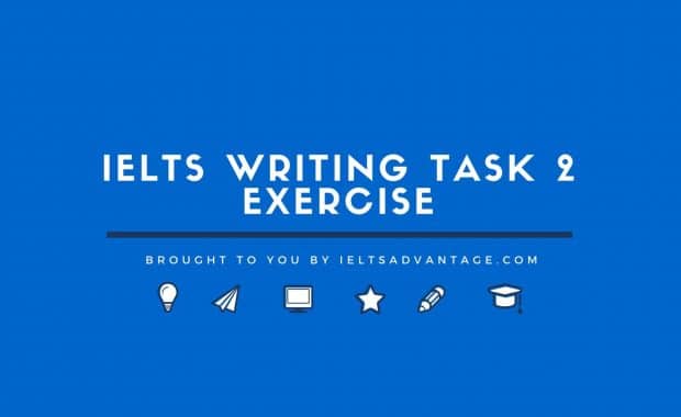 IELTS Writing Task 2 Exercise