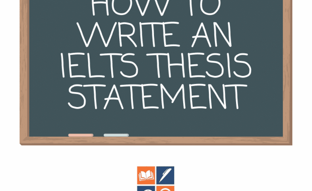 how to write an ielts thesis statement